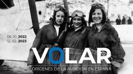 Cartel de la exposicin Volar. Orgenes de la aviacin en Espaa